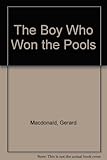 The boy who won the pools