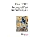 Pourquoi l'art pr�historique ?