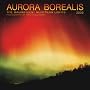 Aurora Borealis: The Magnificent Northern Lights 2009 Calendar -Square Wall