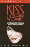 Kiss of the Spider Woman (0679724494) by Puig, Manuel