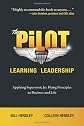 Pilot : learning leadership : applying supersonic jet flying principles to business & life
