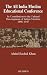 The All India Muslim Educational Conference: Its Contribution to the Cultural Development of Indian Muslims 1886-1947 (Millennium)
