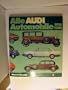 Alle Audi-Automobile 1910-1980: Typologie der Marke Audi einst und heute (German Edition)