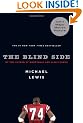 The Blind Side: Evolution of a Game