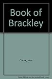 The book of Brackley : the first thousand years