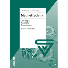 Magnettechnik. Grundlagen, Werkstoffe, Anwendungen (Gebundene Ausgabe)
