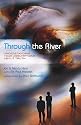Through the River: Understanding Your Assumptions about Truth