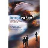 ThroughtheRiver:UnderstandingYourAssumptionsaboutTruth