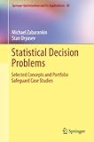 Statistical decision problems : selected concepts and portfolio safeguard case studies