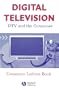 Digital Television: DTV and the Consumer (Media and Technology)