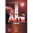 Ami, el niño de las estrellas (Spanish Edition)