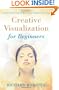 Creative Visualization for Beginners (For Beginners (Llewellyn's))