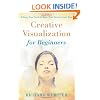 Creative Visualization for Beginners (For Beginners (Llewellyn's))