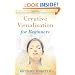 Creative Visualization for Beginners (For Beginners (Llewellyn's))