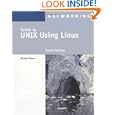 A Guide to UNIX Using Linux (Networking (Course Technology))