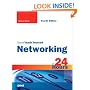 Sams Teach Yourself Networking in 24 Hours (4th Edition)