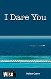 I dare you