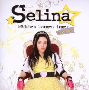 Selina - Mdchen Kommen Immer...(Ans Ziel) - Zortam Music