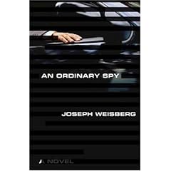 An Ordinary Spy: A Novel