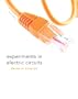 Experiments in Electric Circuits