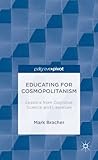 Educating for cosmopolitanism : lessons from cognitive science and literature