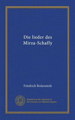 Die lieder des Mirza-Schaffy
