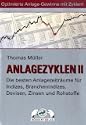 Anlagezyklen II