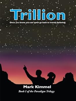 trillion (paradigm trilogy) - mark kimmel