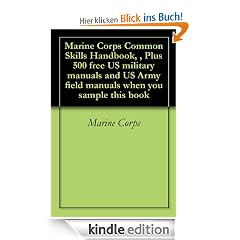 Marine Corps Common Skills Handbook, , Plus 500 free US military manuals and US Army field manuals when you sample this book