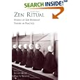 Zen Ritual: Studies of Zen Buddhist Theory in Practice by  Steven Heine and Dale S. Wright