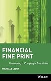 Financial Fine Print: Uncovering a Company's True Value