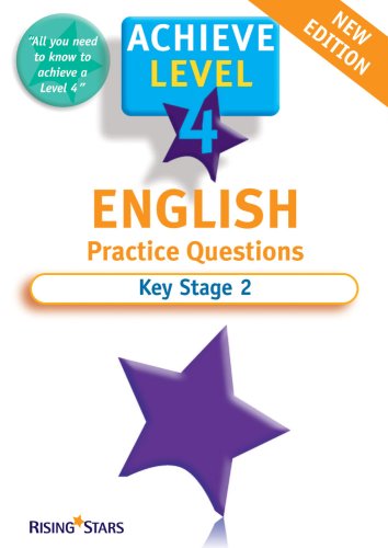 Achieve English Level 4 Practice Questions (Achieve Revision and Practice Question Books for Key Stage 2)
