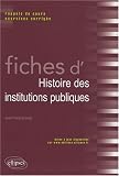 Fiches d'histoire des institutions politiques