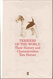 Terriers of the world : their history and characteristics