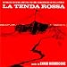 La Tenda Rossa (The Red Tent / Expanded) [Soundtrack]