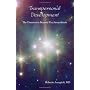 Transpersonal Development: The Dimension Beyond Psychosynthesis