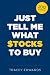 Just Tell Me What Stocks To Buy: 2012 Just Tell Me What Stocks To Buy: 2012
