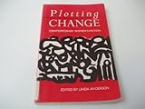 Plotting change : contemporary women's fiction
