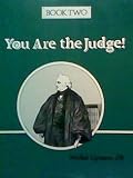 You Are the Judge (Bk 2)