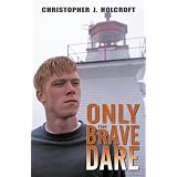 Only The Brave Dare