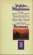 Der Seemann, der die See verriet. Roman