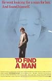 To Find a Man