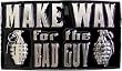 Mens "Make Way for the Bad Guy" Gun Metal Belt Buckle