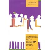 Communication dans la relation d'aideby Gerard Egan