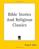 Bible Stories and Religious Classics