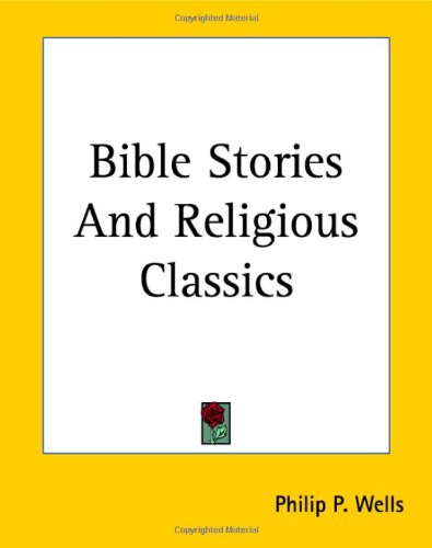 Bible Stories and Religious Classics