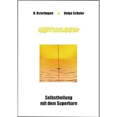 Shivawasser: Selbstheilung mit dem Superharn