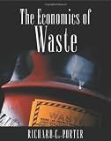 The Economics of Waste