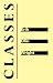 Classes (Verso Classics, 16)