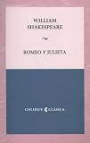Romeo y Julieta (Colihue Clasica) (Spanish Edition)